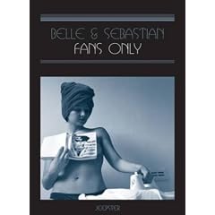 Belle And Sebastian - Fans Only [2003]