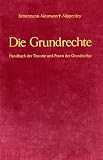 Die Grundrechte - Handbuch der Theorie und Praxis der Grundrechte - Bd - I: Die Grundrechte in der Welt - Mit 2 Halbbde.: 2 Teile - Karl August Bettermann, Franz. Neumann L, Hans Nipperdey Carl