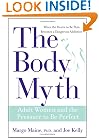 The Body Myth: Adult Women and the Pressure to be Perfect