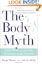 The Body Myth: Adult Women and the Pressure to be Perfect