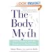 The Body Myth: Adult Women and the Pressure to be Perfect