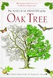 The natural history of the oak tree