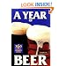 A Year of Beer: 260 Seasonal Homebrew Recipes