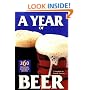 A Year of Beer: 260 Seasonal Homebrew Recipes