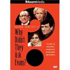 Agatha Christie's Why Didn't They Ask Evans? by 