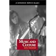 Music and Culture (Longman Topics Reader) by Anna Tomasino