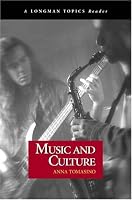 Music and Culture (Longman Topics Reader) (Longman Topics Series)