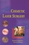 Cosmetic Laser Surgery, 1e