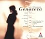 Schumann: Genoveva / Ziesak, Lipovsek, van der Walt, Widmer, Gilfry, Quasthoff