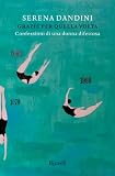 Grazie per quella volta: Confessioni di una donna difettosa (Di tutto di pi�)