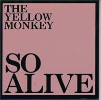 SO ALIVE