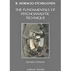 The Fundamentals of Psychoanalytic Technique