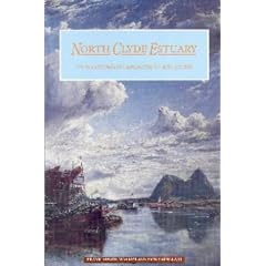 The North Clyde Estuary: An Illustrated Architectural Guide (RIAS/Landmark Trust)