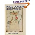 Royal Doulton Series Ware Volume two (Royal Doulton Series Ware) by  Louise Irvine
