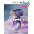 Die neue burda style N�hschule: Basics und Profi-Tipps rund ums N�hen