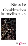 Consid�rations inactuelles III et IV