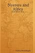 Nyerere and Africa: End of an Era