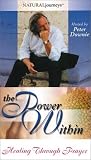  : The Power Within - Healing Through Prayer