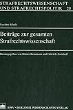 Beitr�ge zur gesamten Strafrechtswissenschaft