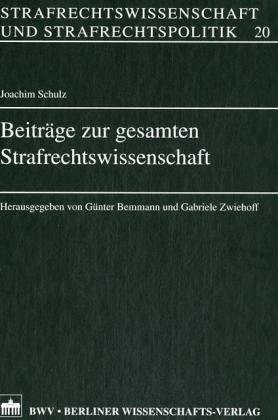 Beitr�ge zur gesamten Strafrechtswissenschaft