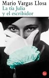 La Tia Julia Y El Escribidor/aunt Julia And the Scriptwritter