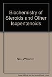 Biochemistry of steroids and other isopentenoids
