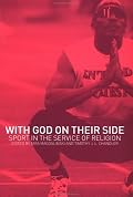 With God on their Side: Sport in the Service of Religion