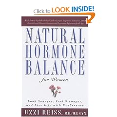 Natural Hormone Balance for Women: Look Younger, Feel Stronger and Live Life with Exuberance