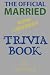 The Official Married With Children Trivia Book