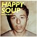 Happy soup, Baxter dury