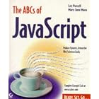 Click here to buy The ABCs of Javascript by  Lee Purcell and Mary Jane Mara.