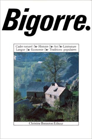 City Travel Guides Discounted  Livres : Bigorre