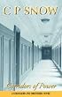 Corridors of Power (A Strangers and Brothers Novel)