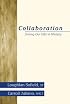 Collaboration: Uniting Our Gifts in Ministry