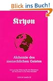 Kryon, Bd. 3: Die Alchemie des menschlichen Geistes