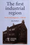 The First Industrial Region: North-West England, 1700-60