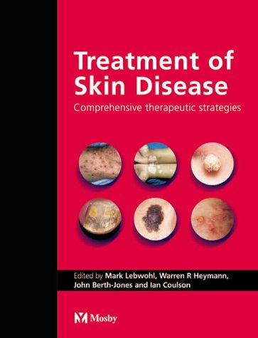 Treatment of Skin Disease: Comprehensive Dermatologic Strategies