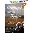 Stranger on a Train: Daydreaming and Smoking Around America with Interruptions