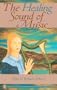 Healing Sound of Music (P) with CD (Audio)