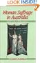 Woman Suffrage in Australia (Studies in Australian History)