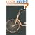 Bicycle: The History