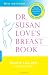 Books : Dr. Susan Love's Breast Book:4th Edition 2005