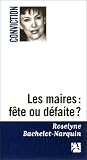 Les Maires : f�te ou d�faite?