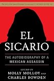 El Sicario: The Autobiography of a Mexican Assassin