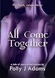 All Come Together (a tale of paranormal erotica) (The Touch)