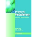 practical ophthalmology a manual for beginning residents 6th edition