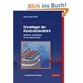 Grundlagen der Konstruktionslehre: Methoden und Beispiele f�r den Maschinenbau