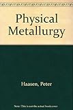Physical metallurgy