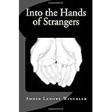 Into the Hands of Strangers