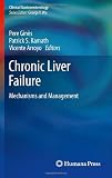 Chronic Liver Failure: Mechanisms and Management (Clinical Gastroenterology) 41MPoxV8kKL. SL160 Chronic Liver Failure: Mechanisms and Management (Clinical Gastroenterology)